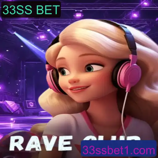 RaveClub: Mergulhe na Experiência Vibrante e Estratégica do Jogo 33SS BET